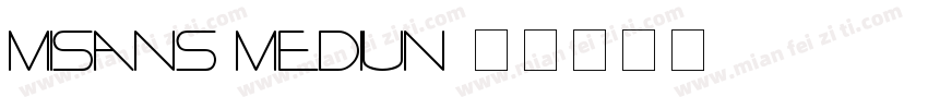 misans mediun字体转换